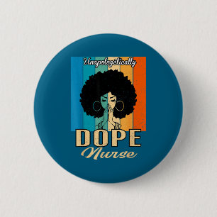 Unapologetically nurse vintage - juneteenth nurse 6 cm round badge