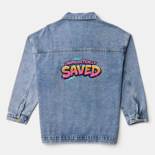 Unapologetically Saved Denim Jacket (Back)