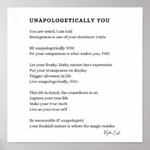 Unapologetically You Be yourself poem poster wall 
