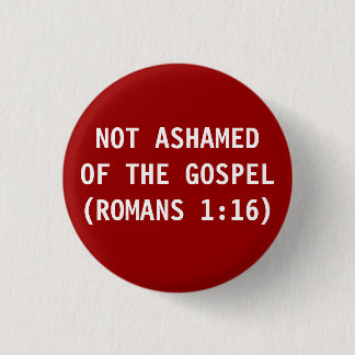 Unashamed 3 Cm Round Badge