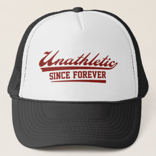Unathletic Since Forever Trucker Hat