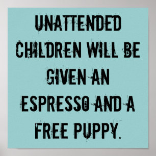 Unattended Children Poster