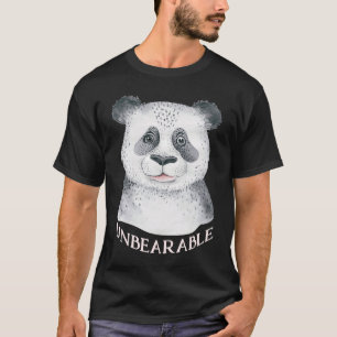 Unbearable The cute hand painted bear with a word T-Shirt