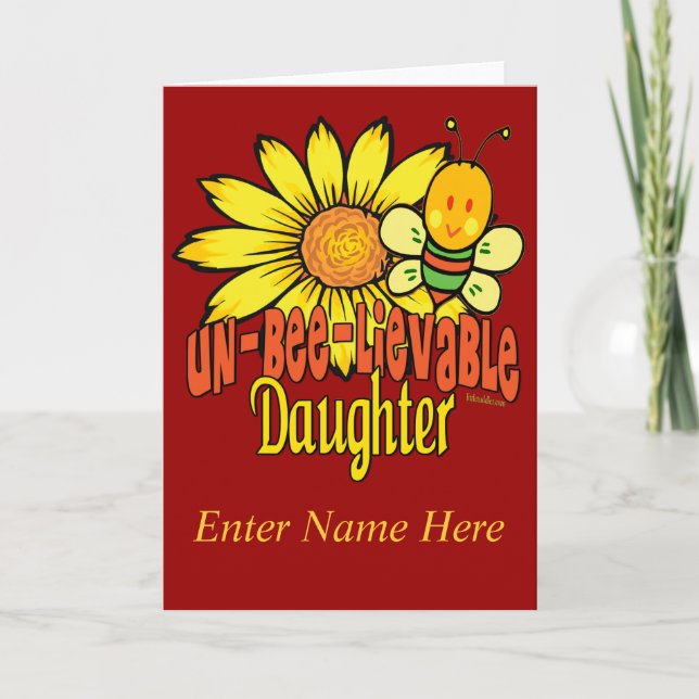 Unbelievable Daughter Sunflowers and Bees Card (Front)