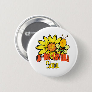 Unbelievable Nana 6 Cm Round Badge