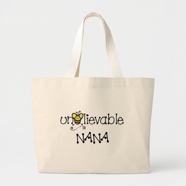 Unbelievable Nana totebag Large Tote Bag (Front)