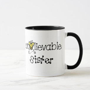 Unbelievable Sister mug