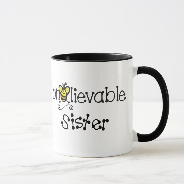 Unbelievable Sister mug (Right)