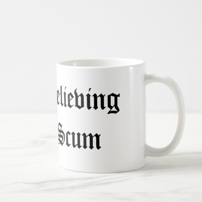 Unbelieving Scum white coffee mug (Right)