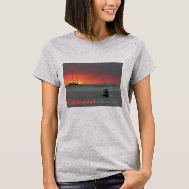 UnBelizable ! T-Shirt (Front)
