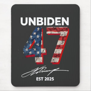 Unbiden 47 Trump Est. 2025 4th Of July Mouse Mat