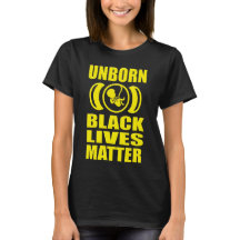 UNBORN BLACK LIVES MATTER PROLIFE GEAR