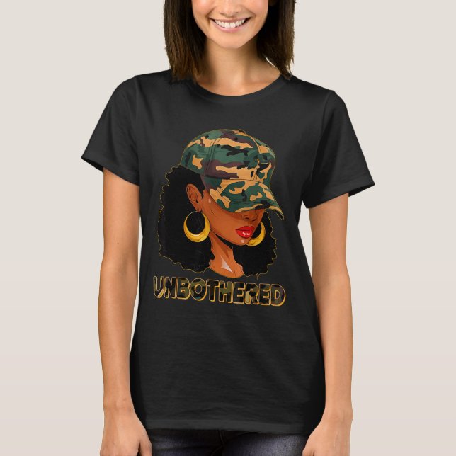 Unbothered Black Woman Melanin African Black Histo T-Shirt (Front)