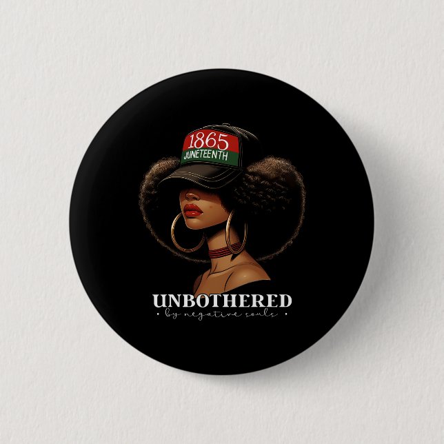 Unbothered By Negative Souls Afro Black Girl Ameri 6 Cm Round Badge (Front)