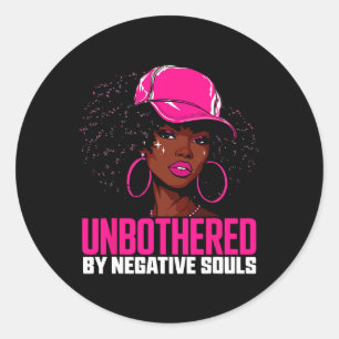 Unbothered By Negative Souls Afro Queen Sy Black W Classic Round Sticker