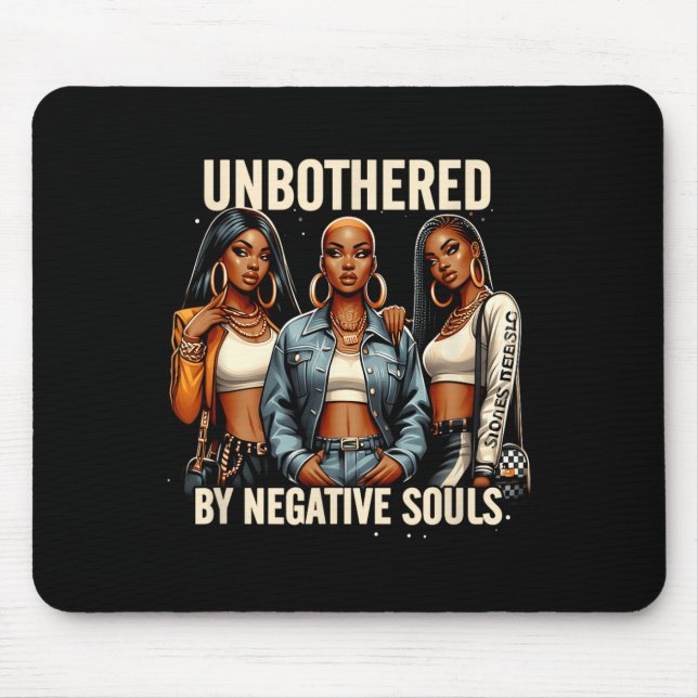 Unbothered By Negative Souls Black History Cowgirl Mouse Mat (Front)