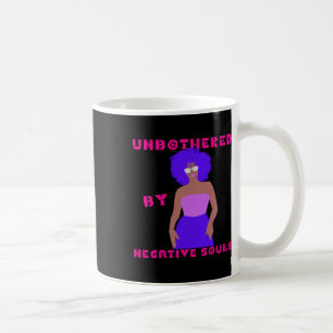 Unbothered By Negative Souls Ladies Black History Coffee Mug