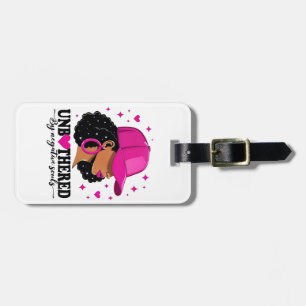 Unbothered by Negavitve Souls Juneteenth Black  Luggage Tag