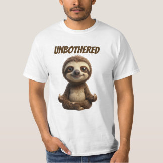 Unbothered Chill Sloth T-Shirt