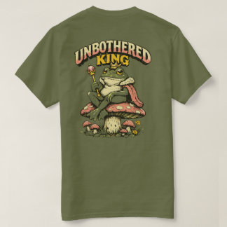 “Unbothered King” Relaxed frog design  T-Shirt
