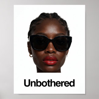 Unbothered Poster