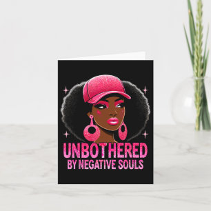 Unbothered Sy Black Queen African American Ladies  Card