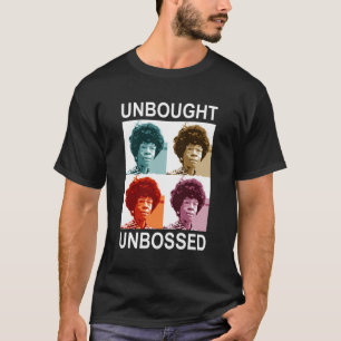 Unbought Unbossed-Shirley Chisholm-Retro Vintage G T-Shirt