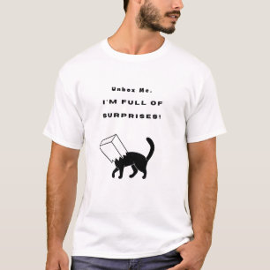 Unbox Me. I’m full of surprises! T-Shirt