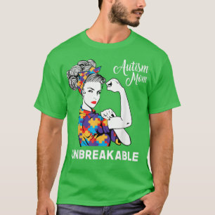 Unbreakable Autism Mom Messy Bun Autism Awareness T-Shirt