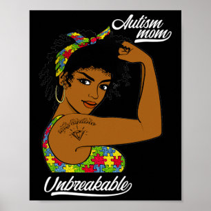 Unbreakable Autism Mum Messy Bun Autism Awareness  Poster