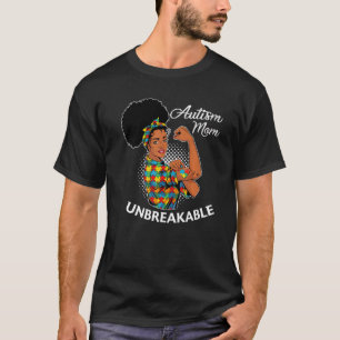 Unbreakable Autism Mum Messy Bun Autism Awareness T-Shirt