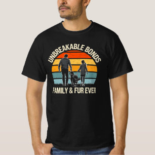 Unbreakable Bonds - Family & Fur Ever Dog Lover T-Shirt
