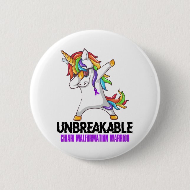 Unbreakable Chiari Malformation Warrior 6 Cm Round Badge (Front)