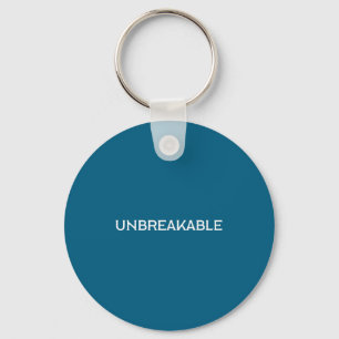 Unbreakable Insrational Motivational Saying  Key Ring