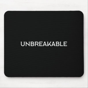 Unbreakable Insrational Motivational Saying  Mouse Mat