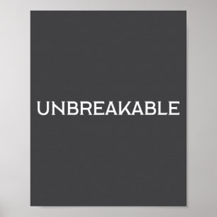 Unbreakable Insrational Motivational Saying Poster