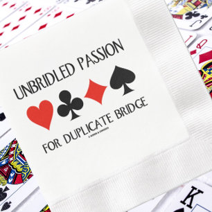 Unbridled Passion For Duplicate Bridge Card Suits Napkin