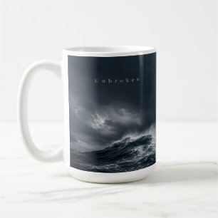 Unbroken - Dark Stormy Ocean Aesthetic Quote Coffee Mug