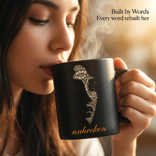 Unbroken Woman Typography Coffee Mug