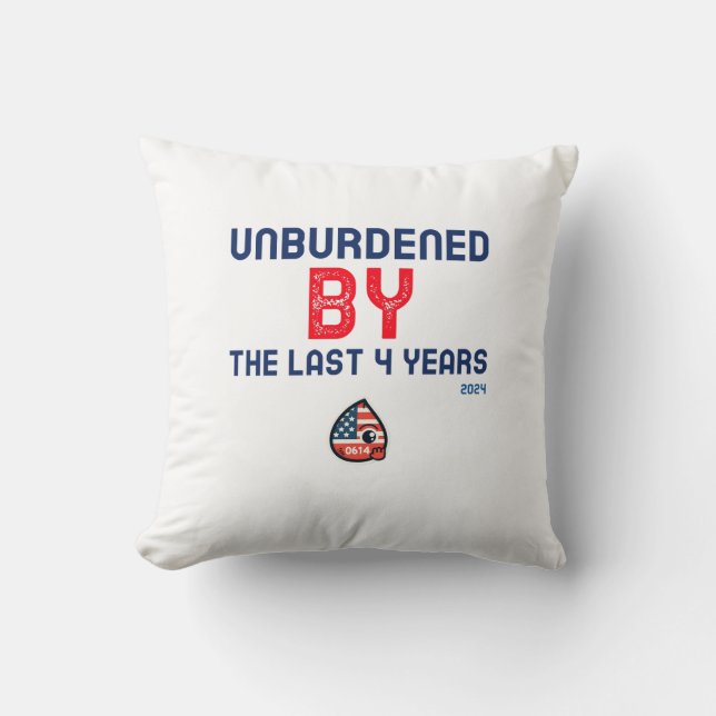 Unburdened by the last 4 years cushion (Front)