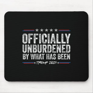 Unburdened By What Has Been 2024 Funny America U.s Mouse Mat
