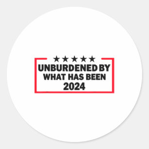 Unburdened By What Has Been Trump Victory 2024 Classic Round Sticker