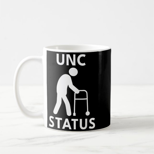 Unc Status Funny Old People Meme Coffee Mug (Left)