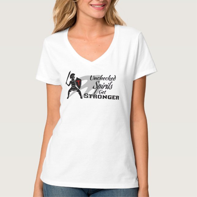 Unchecked Spirits Get Stronger - White V-neck T-Shirt (Front)