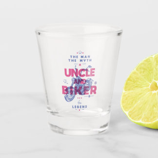 Uncle and biker the man the myth the legend shot glass