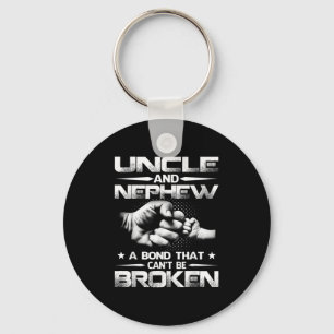 Uncle And Nephew A Bond That Can't Be Broken Key Ring