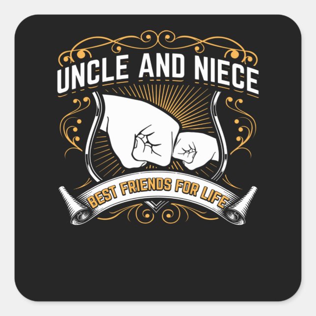 Uncle And Niece Best Friends For Life | Funny Gift Square Sticker (Front)