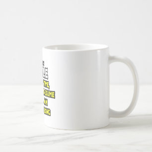 Uncle...Assume I Am Never Wrong Coffee Mug