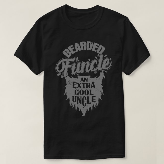Uncle Bart Bearded Funcle an Extra cool Uncle T-Shirt (Design Front)
