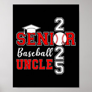 Uncle Baseball Senior 2025 Cl Of 2025 Graduation F Poster
